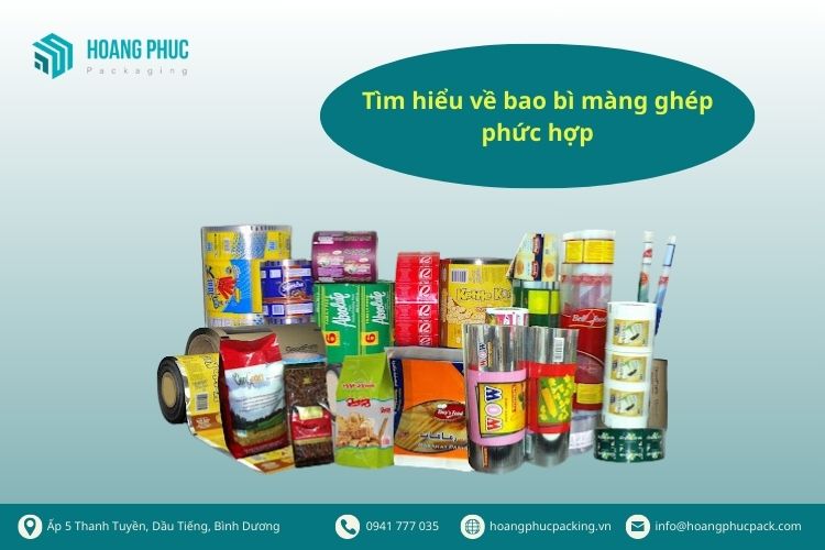 Tìm hiểu về bao bì màng ghép phức hợp