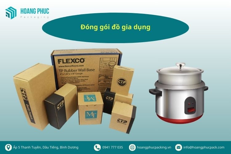 Đóng gói đồ gia dụng