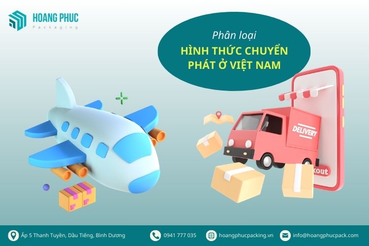 Phân loại hình thức chuyển phát ở Việt Nam