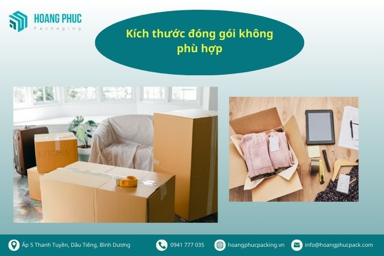 Kích thước đóng gói không phù hợp