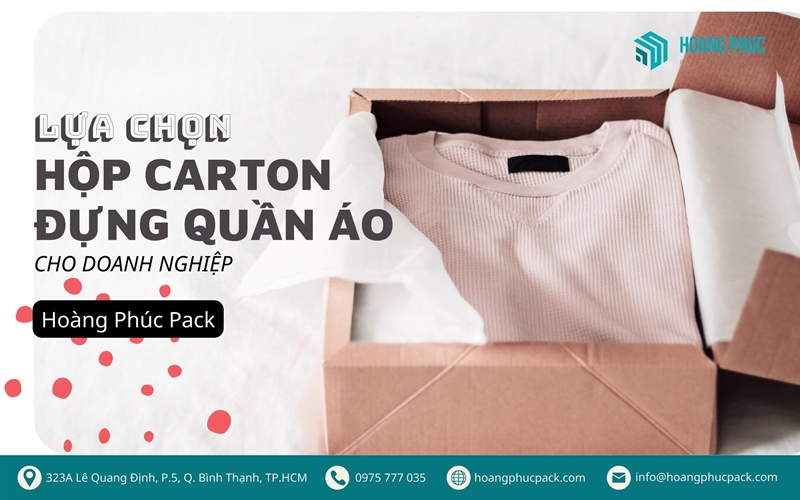 Lựa chọn hộp carton đựng quần áo cho doanh nghiệp