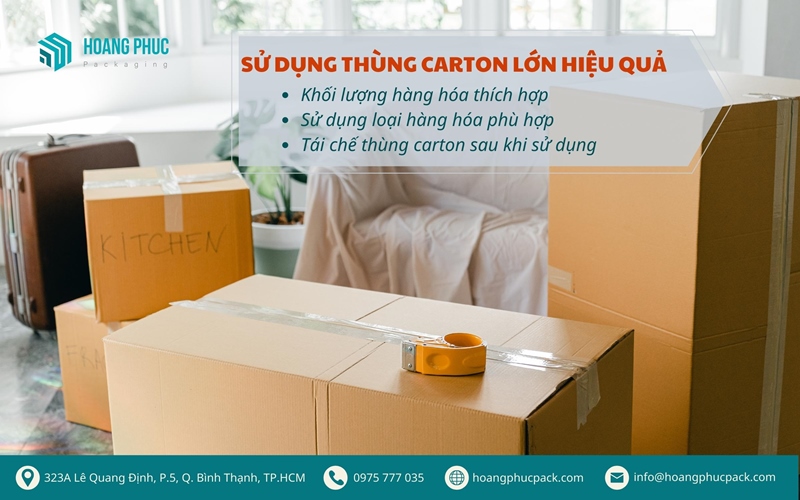 Sử dụng thùng carton lớn hiệu quả