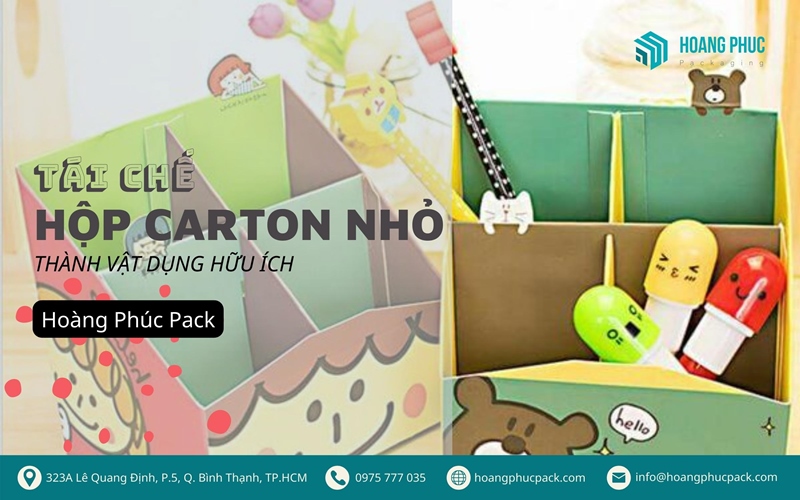 Tái chế hộp carton nhỏ thành vật dụng hữu ích