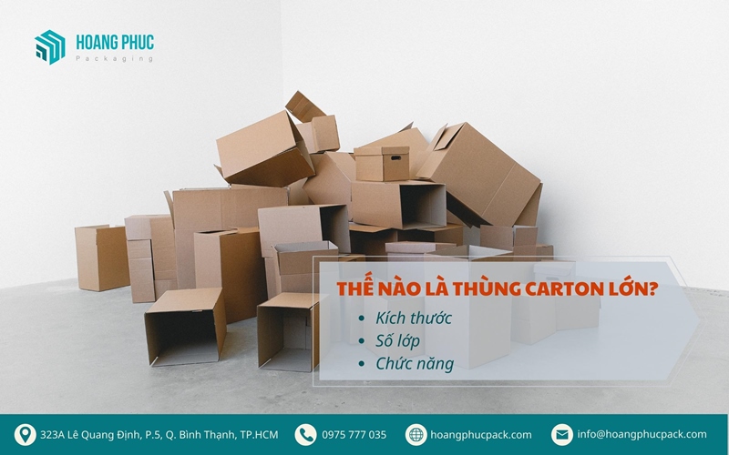 Thế nào là thùng carton lớn?