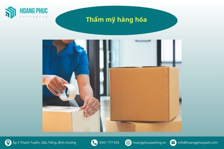 Không chú trọng thẩm mỹ hàng hóa