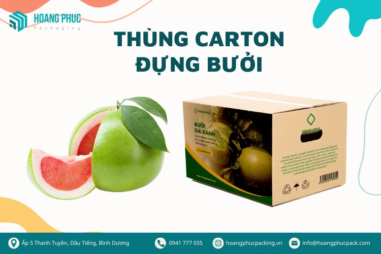 Mua thùng carton đựng bưởi rẻ, đẹp, chắc chắn ở Hoàng Phúc Pack