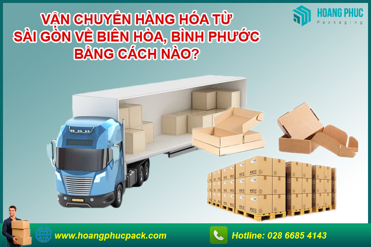 Vận chuyển hàng từ Sài Gòn về Biên Hòa