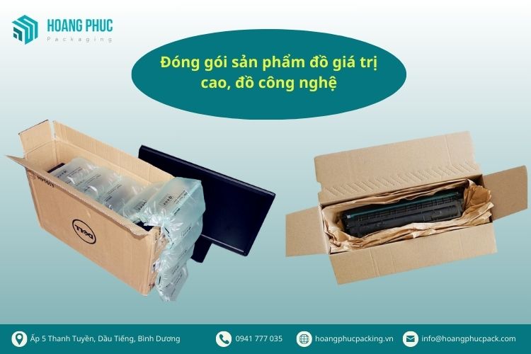 Đóng gói sản phẩm đồ giá trị cao, đồ công nghệ